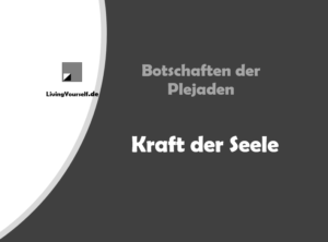 Plejaden - Kraft der Seele