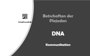 Plejaden - DNA - Kommunikation