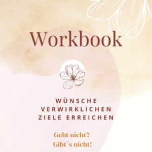 Workbook Wünsche und Ziele